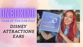 Year of the Ear | Disney Unboxing | July 2023 Attractions!