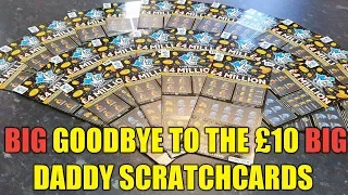 BIG GOODBYE TO THE BIG DADDY £10 SCRATCHCARDS FULL PACK