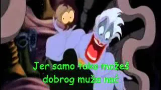 The Little Mermaid-Poor Unfortunate Soals (Croatian Lyrics)