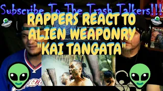 Rappers React To Alien Weaponry "Kai Tangata"!!!