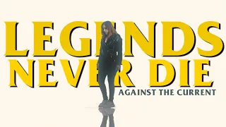 LEGENDS NEVER DIE - AGAINST THE CURRENT / COVER BY DANIE GREEN