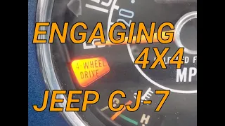 4X4! How to put the CJ-7 in 4 wheel drive in seconds