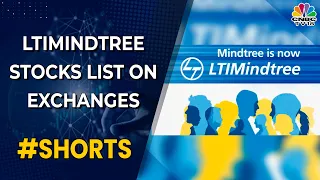 LTIMindtree Stocks List On Exchanges, Shares Of The Merged Entity Start Trading Today | #Shorts