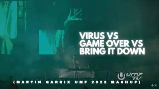 Virus vs Bring It Down vs Game Over (Martin Garrix Mashup) | UMF 2022