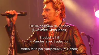 Johnny Hallyday & Chris Issac - Blueberry hill (+ Paroles et traduction) (yanjerdu26)