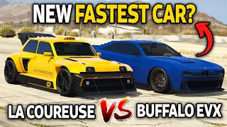 GTA 5 Online: LA COUREUSE VS BUFFALO EVX (WHICH IS FASTEST?)