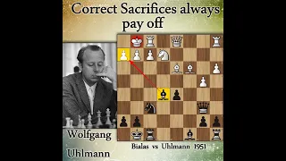 Correct Sacrifices always pay off | Bialas vs Uhlmann 1951