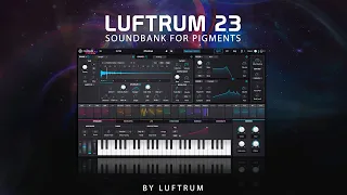 Luftrum 23 - Soundbank for Pigments