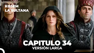 Kosem La Sultana | Capítulo 34 (Versión Larga)