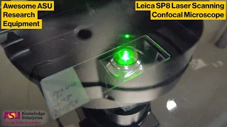 ASU Core Facilities Equipment Showcase: Leica SP8 Laser Scanning Confocal Microscope