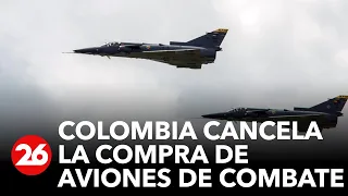 El Gobierno colombiano cancela la compra de aviones de combate para la Fuerza Aérea