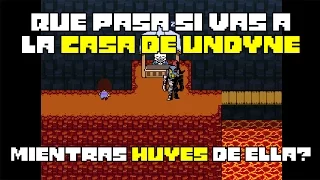 Que pasa si VAS a la CASA de UNDYNE mientras escapas de ella? - UNDERTALE