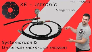 KE - Jetronic Systemdruck & Unterkammerdruck am Mengenteiler messen - Wo und Wie?