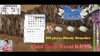 iRO - Popping 101 pieces of Bloody Branch - Drop Card Event