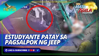 Estudyante patay sa pagsalpok ng jeep sa Dasmariñas, Cavite | Mata ng Agila Primetime