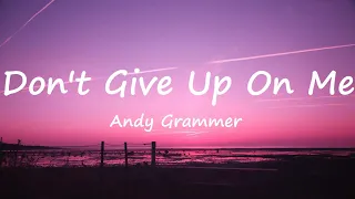 Andy Grammer - Don't Give Up Me (Lyrics)