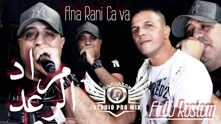 Mourad Raad FT DJ Rostom - Ana Rani Ça Va - Cover Cheb Bilal