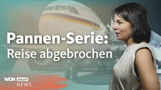 Annalena Baerbock: Reise abgebrochen wegen Panne am Regierungsflieger | WDR aktuell