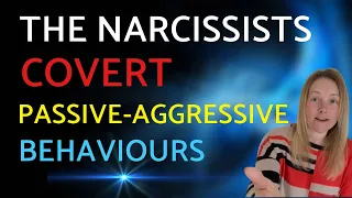 The Narcissists Covert Passive Aggressive Behaviour