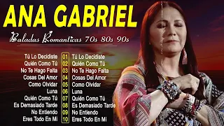 ANA GABRIEL 30 GRANDES EXITOS | ANA GABRIEL EXITOS SUS MEJORES CANCIONES