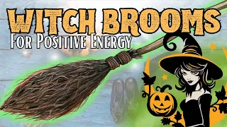 The WITCHING SEASON Is Here! DIY Brooms For POSITIVE ENERGY