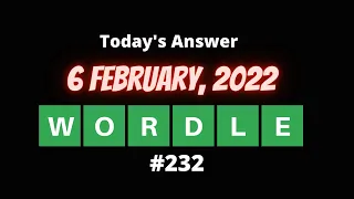 WORDLE |WORDLE 232 for 02/06/2022 | Wordle 6 February, 2022 | Today’s Wordle |What is today’s Wordle