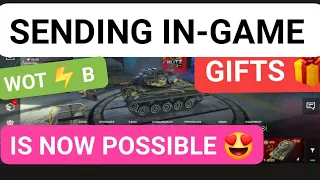 SENDING GIFTS IS NOW POSSIBLE 😍🎁 WOTBLITZ ⚡ WOTB ⚡ WORLD OF TANKS BLITZ