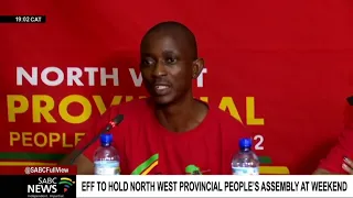 Hundreds of delegates expected to attend EFF's North West Provincial People's Assembly