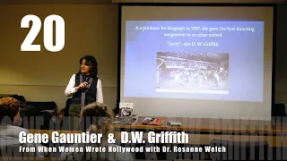 20 Gene Gauntier & D.W. Griffith from "When Women Wrote Hollywood" with Dr. Rosanne Welch