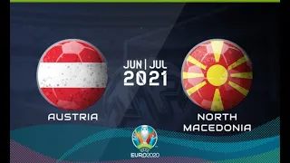 AUSTRIA vs MACEDONIA - Euro 2020 Highlights - Matchday 1 3 Group C - 13.06.21