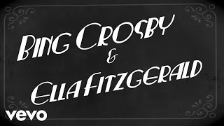 Bing Crosby, Ella Fitzgerald - That's A-Plenty (Lyric Video)