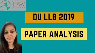 DU LLB 2019 Paper Analysis | Important topics for DU LLB