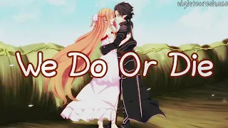 Nightcore - Do Or Die - Axel Johansson (Lyrics)