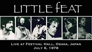 Little Feat - Live at Festival Hall, Osaka, Japan July 6, 1978