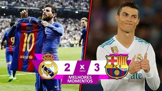 JOGOS HISTÓRICOS! Real Madrid 2 x 3 Barcelona - Melhores Momentos - La Liga 23/04/2017