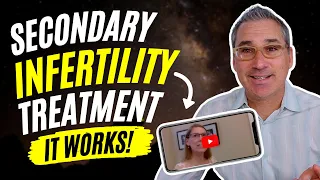 Secondary Infertility TREATMENT - Trying to Conceive