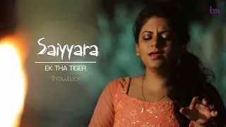 Saiyyara | Tarannum Mallik | Cover