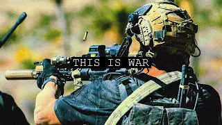 "This Is War"