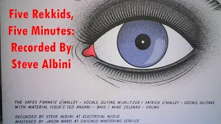 Five Rekkids, Five Minutes: Recorded by Steve Albini (1962-2024)