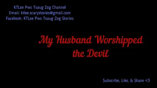 My Ex-Husband Worshipped the Devil - Satanism | Mekas neej neeg dab