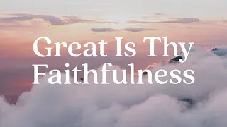 Great Is Thy Faithfulness - 1 Hour Worship Instrumental Music