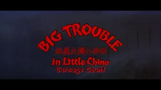 Big Trouble in Little China (1986) Carnage Count
