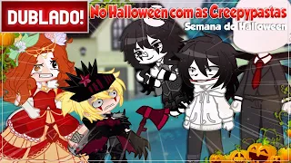 [ DUBLADO ] No HALLOWEEN com as " CREEPYPASTAS " l mini filme GACHA CLUB