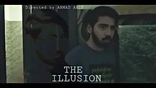 The Illusion | Silent Short Film | Ahmad Arif | The Jocular Gang