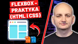 WSZYSTKO CO MUSISZ WIEDZIEĆ O FLEXBOXIE w HTML i CSS