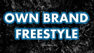 FelixThe1st ft. Dreya Mac - Own Brand Freestyle ᴴᴰ (Clean)