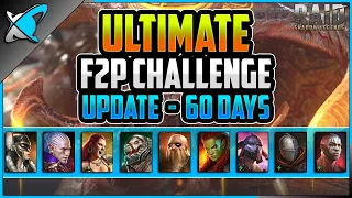 *ULTIMATE* F2P CHALLENGE !! | 60 Day Update | 2FangsInYaz Account Showcase #2 | RAID: Shadow Legends