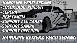 SHARE HANDLING KEIZERZ VERSI SEDANG!! Gta sa android [SUPPORT SAMP]