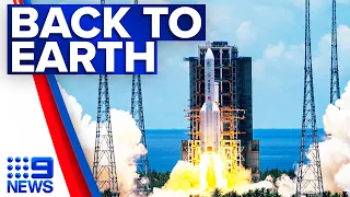 Chinese rocket crashes back to Earth | 9 News Australia