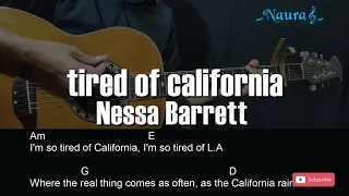 Nessa Barrett - tired of california Guitar Chords Lyrics